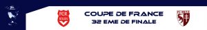 Lire la suite à propos de l’article Coupe de france 32 ème ce sera FCR / METZ à Diochon !