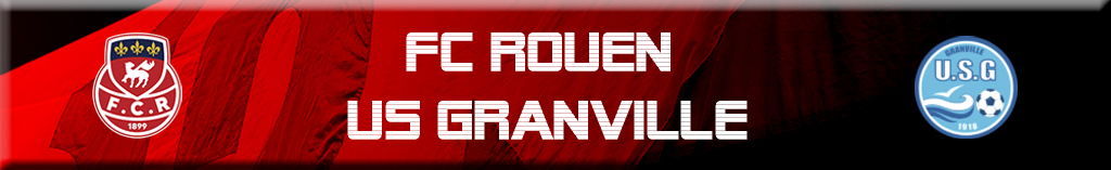 You are currently viewing FCR / GRANVILLE : 2 – 1 VICTOIRE AU FORCEPS