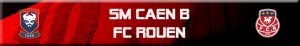 Lire la suite à propos de l’article SM Caen B – FC Rouen : 0 – 2