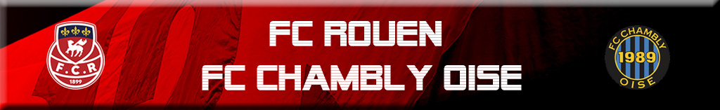You are currently viewing FCR / CHAMBLY : 1 / 3 ÇA SE COMPLIQUE…