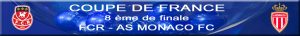 Lire la suite à propos de l’article CDF : FC Rouen – AS Monaco les tarifs …