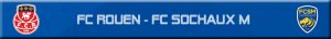Lire la suite à propos de l’article FC Rouen – FC Sochaux M : 3 – 1 …
