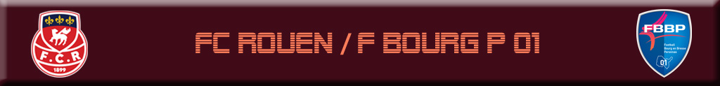 Vous consultez actuellement 9e journée: FCR/ FC BOURG PERONNAS